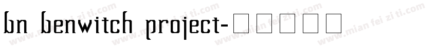 bn benwitch project字体转换